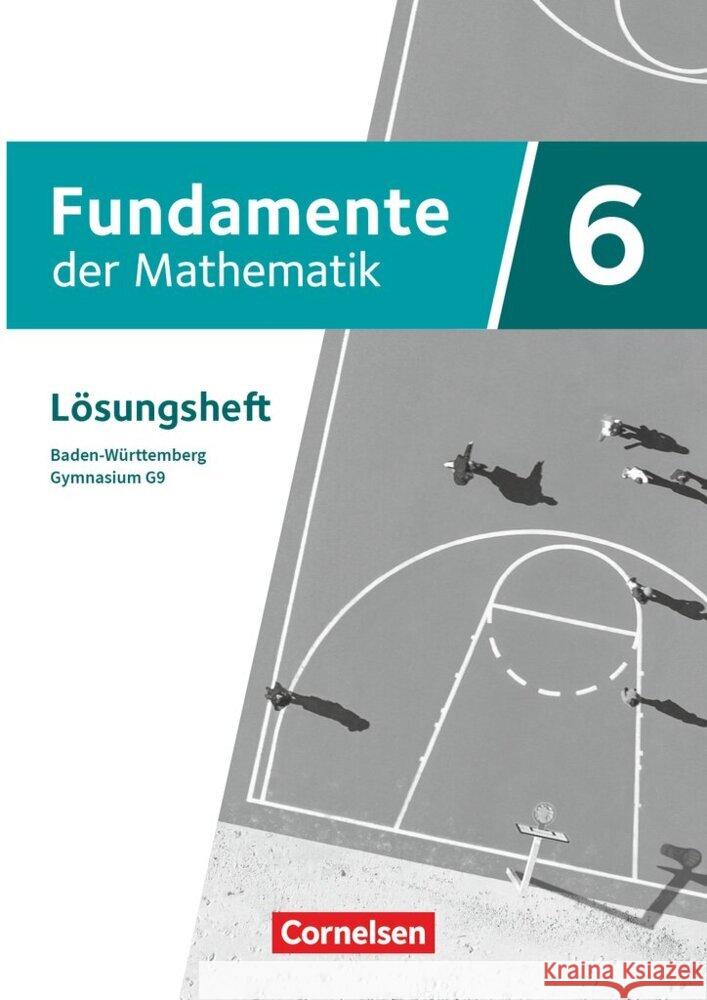 Fundamente der Mathematik - Baden-Württemberg - G9 ab 2025 - 6. Schuljahr  9783060407095 Cornelsen Verlag - książka