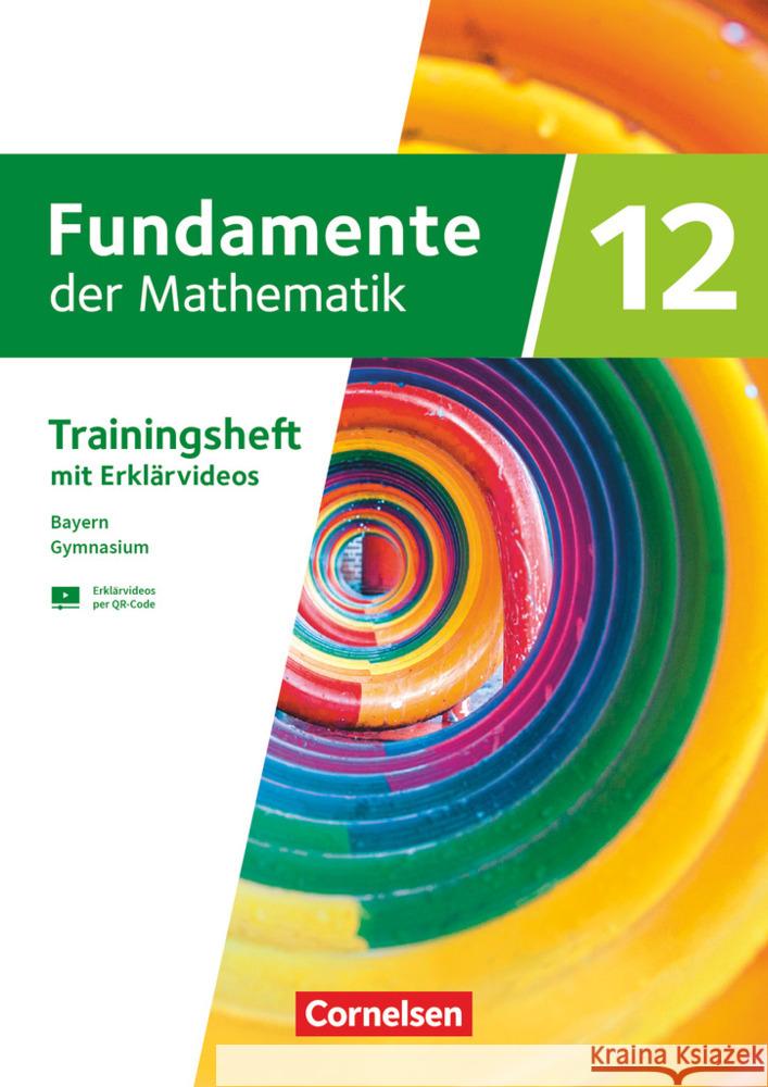 Fundamente der Mathematik - Bayern - 2023 - 12. Jahrgangsstufe  9783060427987 Cornelsen Verlag - książka