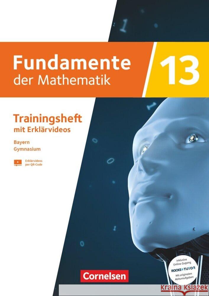 Fundamente der Mathematik - Bayern - 2023 - 13. Jahrgangsstufe  9783060419487 Cornelsen Verlag - książka