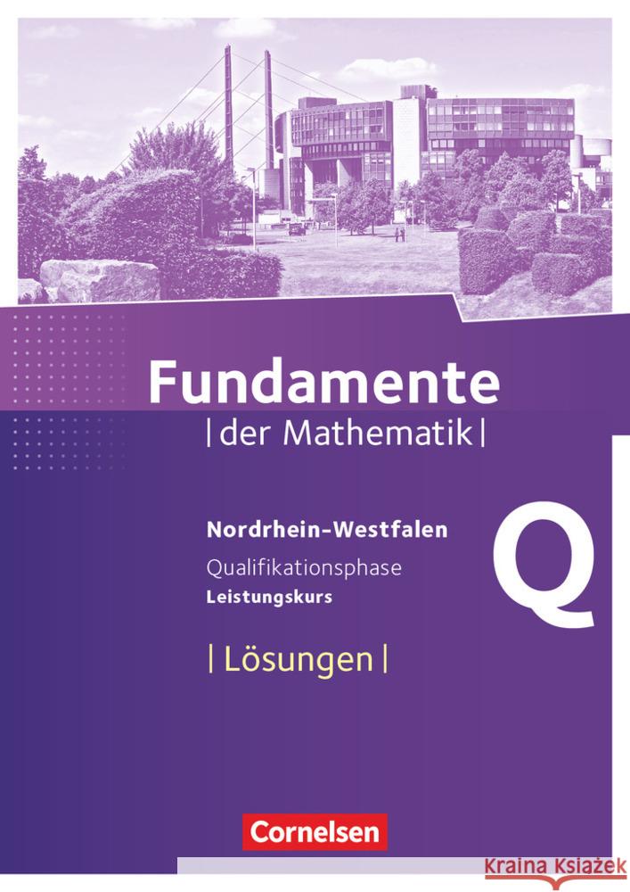 Fundamente der Mathematik - Nordrhein-Westfalen - Qualifikationsphase - Leistungskurs Lösungen zum Schülerbuch  9783060405534 Cornelsen Verlag - książka