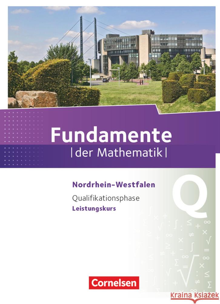 Fundamente der Mathematik - Nordrhein-Westfalen - Qualifikationsphase - Leistungskurs Schülerbuch  9783060405442 Cornelsen Verlag - książka