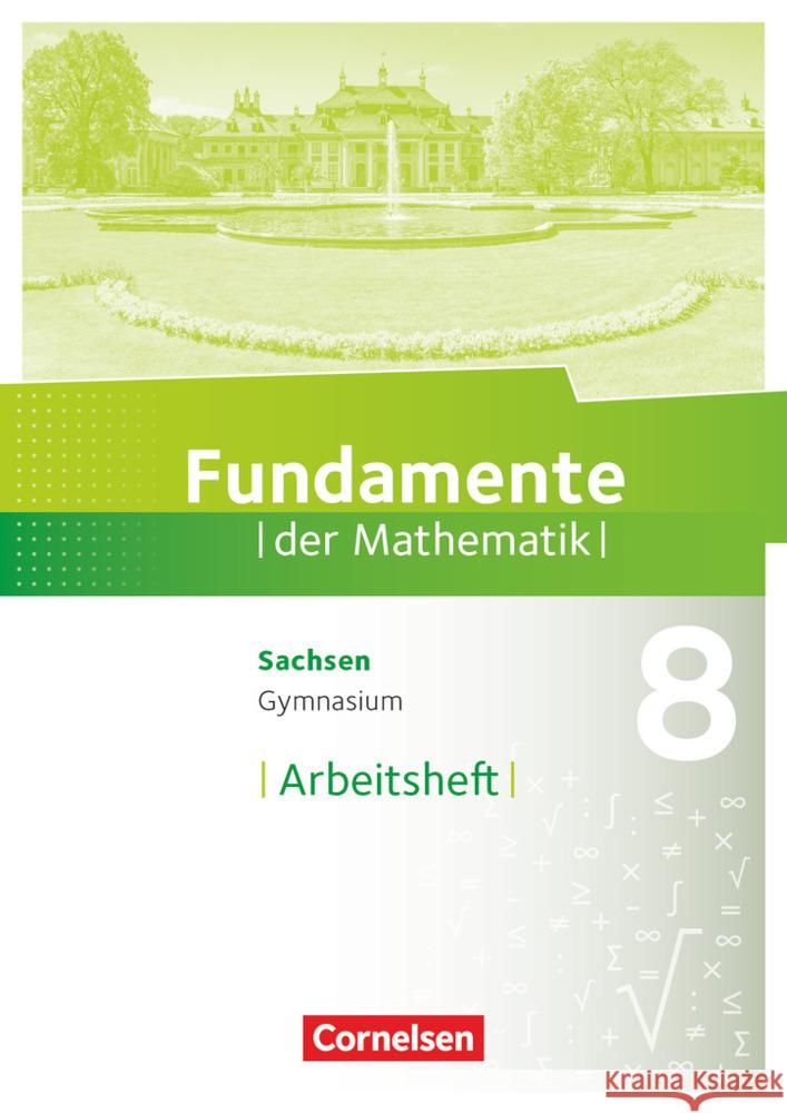 Fundamente der Mathematik - Sachsen - 8. Schuljahr Arbeitsheft mit Lösungen  9783060031320 Cornelsen Verlag - książka