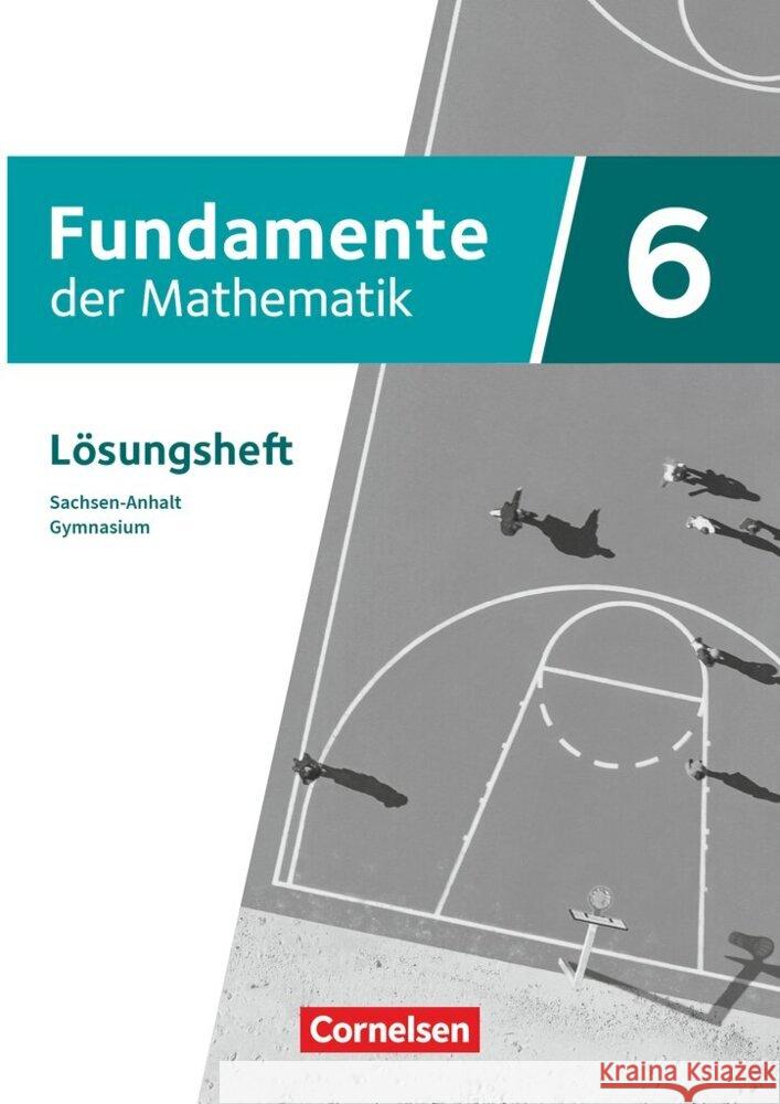 Fundamente der Mathematik - Sachsen-Anhalt ab 2024 - 6. Schuljahr  9783060002696 Cornelsen Verlag - książka