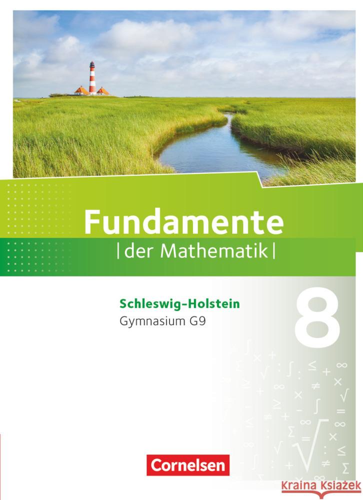 Fundamente der Mathematik - Schleswig-Holstein G9 - 8. Schuljahr Schülerbuch  9783060405008 Cornelsen Verlag - książka