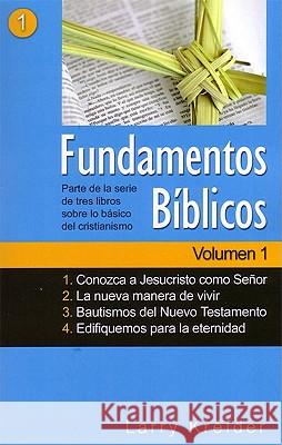 Fundamentos Bíblicos Volumen 1 Kreider, Larry 9781886973886 House to House Publications - książka