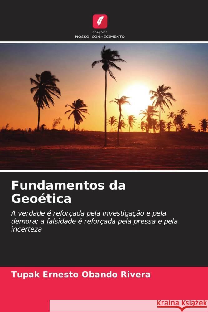 Fundamentos da Geoética Obando Rivera, Tupak Ernesto 9786206337386 Edições Nosso Conhecimento - książka