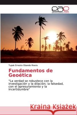 Fundamentos de Geoética Obando Rivera, Tupak Ernesto 9786202149525 Editorial Académica Española - książka