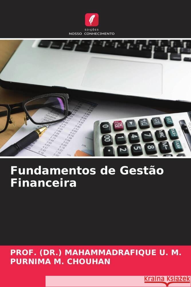 Fundamentos de Gestão Financeira M., PROF. (DR.) MAHAMMADRAFIQUE U., CHOUHAN, Purnima M. 9786204686462 Edições Nosso Conhecimento - książka