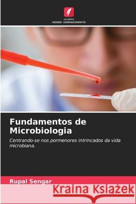 Fundamentos de Microbiologia Sengar, Rupal 9786202332415 Edições Nosso Conhecimento - książka