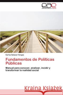 Fundamentos de Políticas Públicas Salazar-Vargas Carlos 9783846563373 Editorial Acad Mica Espa Ola - książka