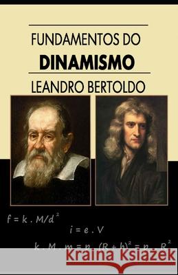 Fundamentos do Dinamismo Leandro Bertoldo 9781686430312 Independently Published - książka