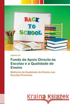 Fundo de Apoio Directo às Escolas e a Qualidade de Ensino Ali, António 9786202048835 Novas Edicioes Academicas - książka