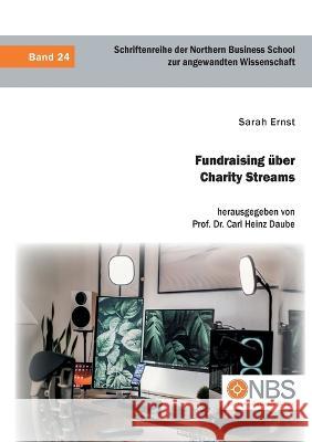 Fundraising über Charity Streams Daube, Carl Heinz 9783961469390 Diplomica Verlag - książka