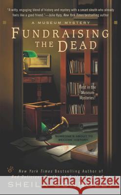 Fundraising the Dead Sheila Connolly 9780425237441 Berkley - książka