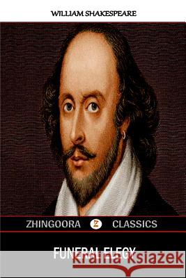 Funeral Elegy William Shakespeare 9781475162837 Createspace - książka