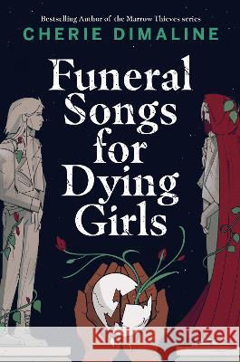 Funeral Songs for Dying Girls Cherie Dimaline 9780735265639 Tundra Books (NY) - książka