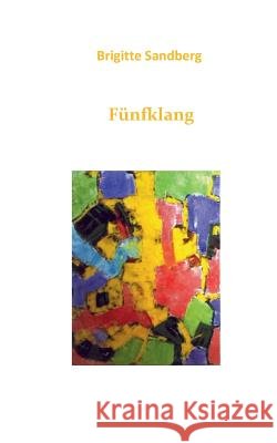 Fünfklang Brigitte Sandberg 9783743137417 Books on Demand - książka