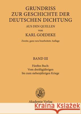 Funftes Buch: Vom Dreissigjahrigen Bis Zum Siebenjahrigen Kriege Karl Goedeke 9783050052175 de Gruyter - książka