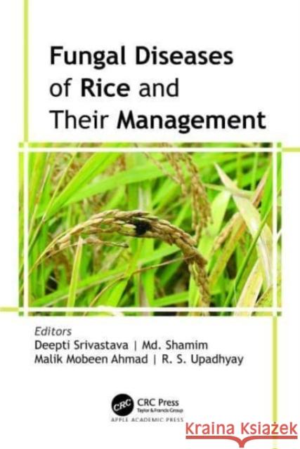 Fungal Diseases of Rice and Their Management  9781774912478 Apple Academic Press Inc. - książka