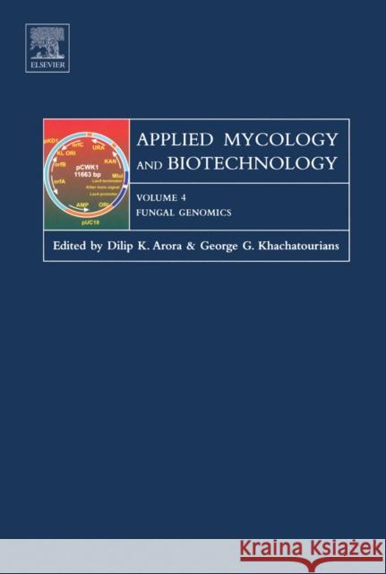 Fungal Genomics: Volume 4 Khachatourians, G. G. 9780444516428 Elsevier Science - książka