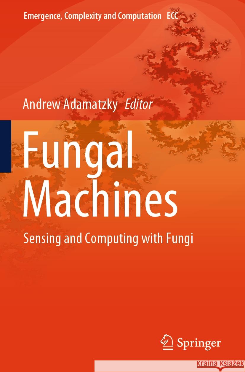 Fungal Machines  9783031383380 Springer Nature Switzerland - książka