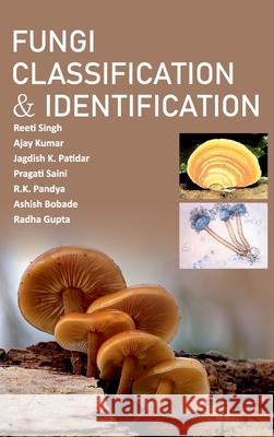 Fungi Classification And Identification Reeti Singh 9789389130478 New India Publishing Agency- Nipa - książka