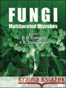 Fungi: Multifaceted Microbes Ganguli, B. N. 9781420043280 CRC Press - książka