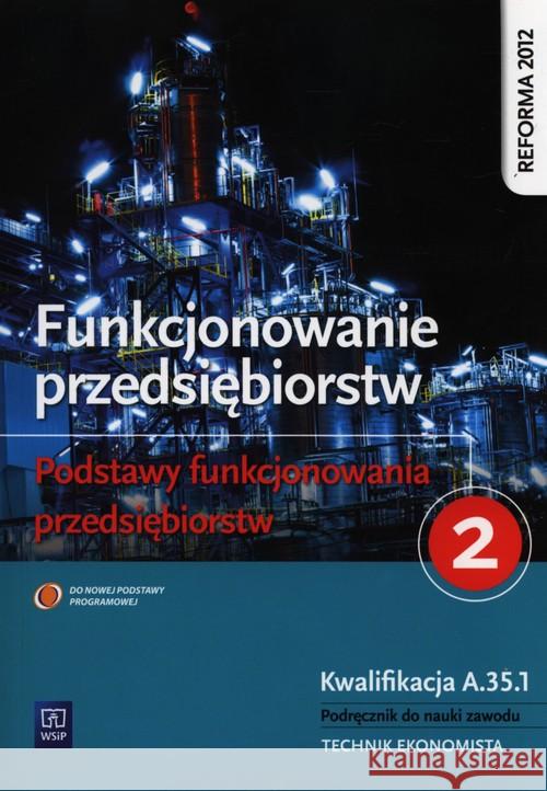 Funkcjonowanie przedsiębiorstw w.6 Dębski Damian Dębski Paweł 9788302135965 WSiP - książka