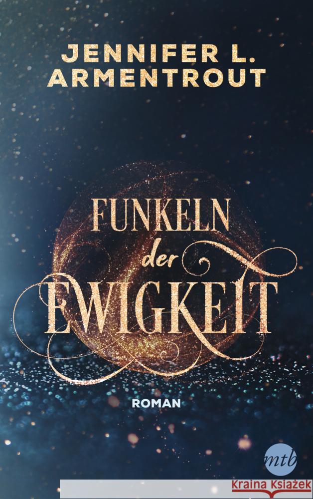 Funkeln der Ewigkeit Armentrout, Jennifer L. 9783745701265 MIRA Taschenbuch - książka