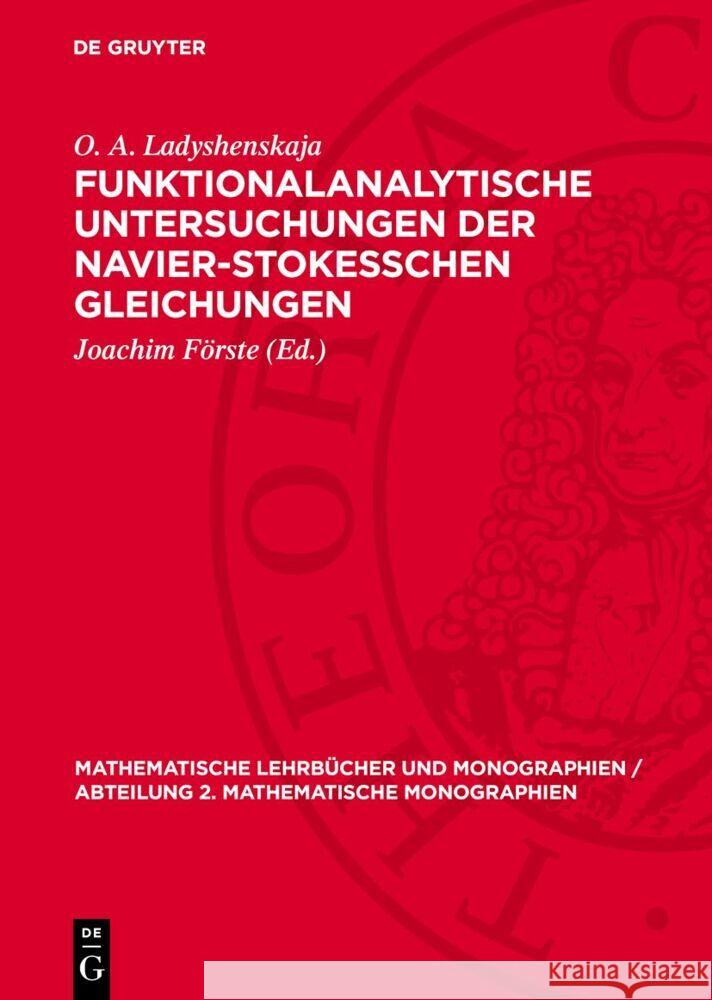 Funktionalanalytische Untersuchungen Der Navier-Stokesschen Gleichungen O. A. Ladyshenskaja Joachim F?rste 9783112729502 de Gruyter - książka