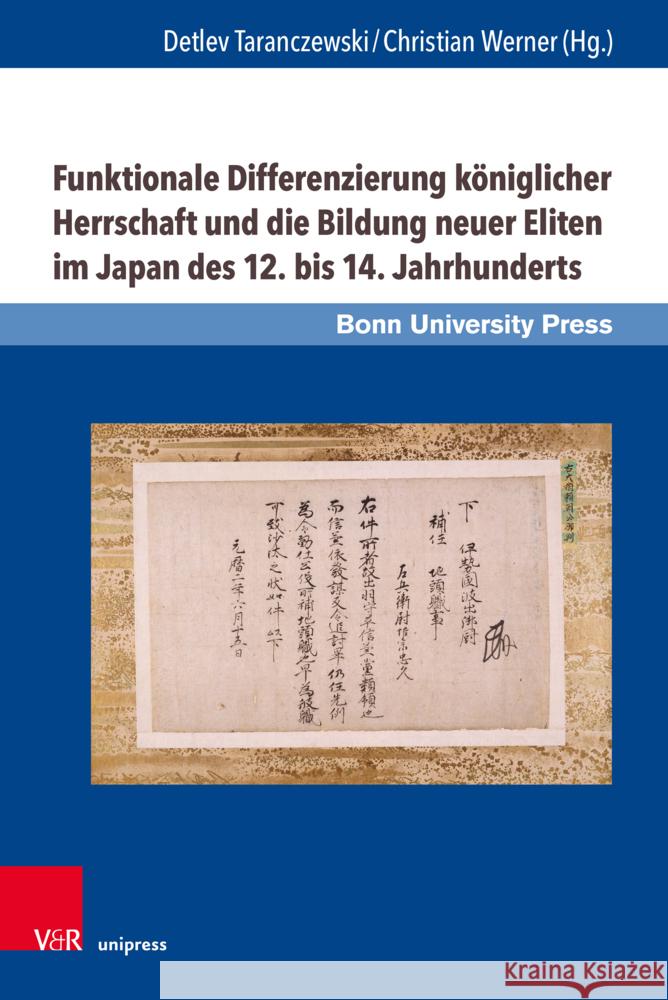 Funktionale Differenzierung königlicher Herrschaft und die Bildung neuer Eliten im Japan des 12. bis 14. Jahrhunderts  9783847116523 Brill Deutschland GmbH - książka