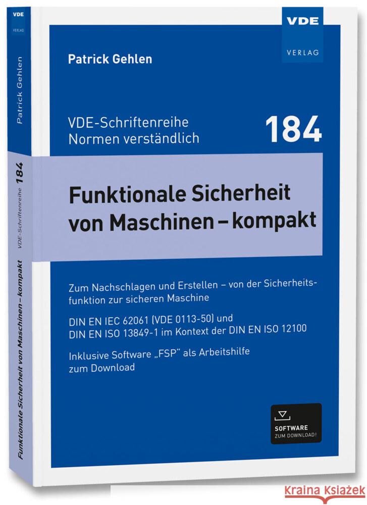 Funktionale Sicherheit von Maschinen - kompakt Gehlen, Patrick 9783800759026 VDE-Verlag - książka