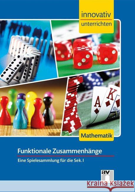 Funktionale Zusammenhänge : Eine Spielesammlung für die Sek. I. Mathematik  9783849016142 Stark - książka