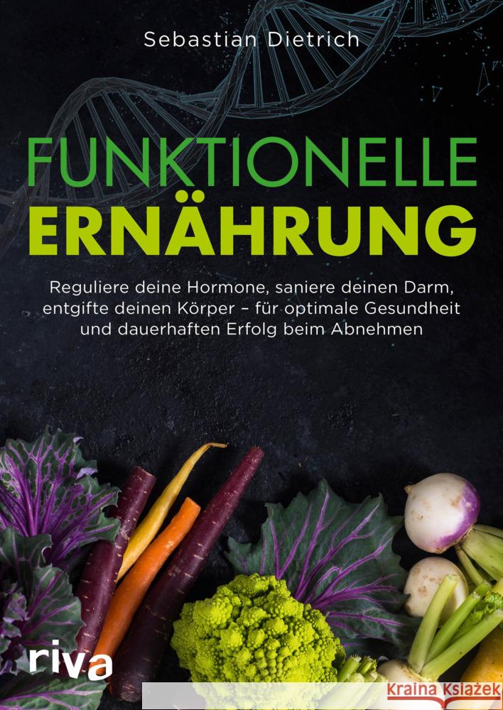 Funktionelle Ernährung Dietrich, Sebastian 9783742315625 riva Verlag - książka