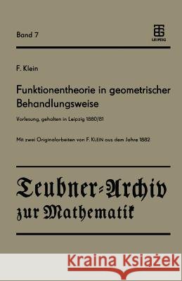 Funktionentheorie in Geometrischer Behandlungsweise: Vorlesung, Gehalten in Leipzig 1880/81 König, Fritz 9783322003836 Vieweg+teubner Verlag - książka
