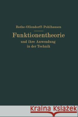 Funktionentheorie Und Ihre Anwendung in Der Technik Rudolf F Na Schottky P. Pohlhausen 9783642891588 Springer - książka