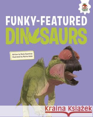 Funky-Featured Dinosaurs  9781835696651 Hungry Tomato - książka