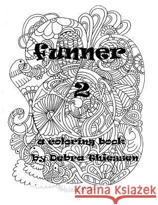 funner 2 Thiessen, Debra 9781512309362 Createspace - książka