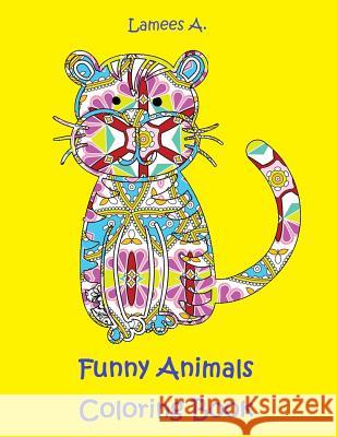 Funny Animals Coloring Book For Kids A, Lamees 9781519286437 Createspace - książka