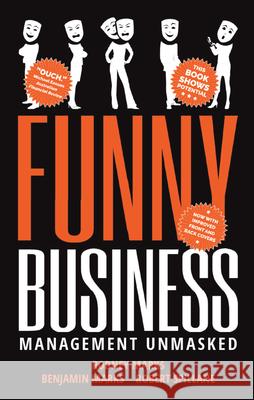 Funny Business: Management Unmasked Rodney Marks Benjamin Marks Robert Spillane 9781613399149 Goko Publishing - książka