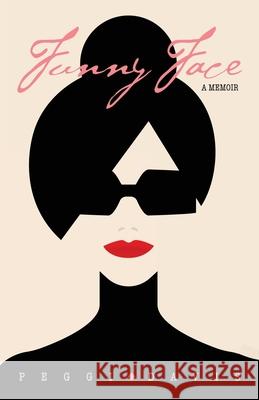 Funny Face Peggi Davis 9781665705554 Archway Publishing - książka