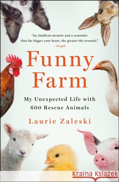 Funny Farm: My Unexpected Life with 600 Rescue Animals Zaleski, Laurie 9781250858436 St Martin's Press - książka