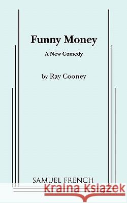 Funny Money Ray Cooney 9780573695605 Samuel French Inc - książka