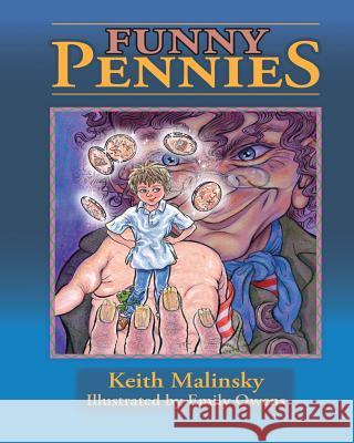 Funny Pennies Keith Malinsky Emily Owens 9781484087503 Createspace Independent Publishing Platform - książka