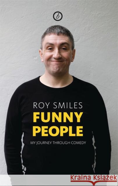 Funny People Roy Smiles (Author) 9781849430340 Bloomsbury Publishing PLC - książka
