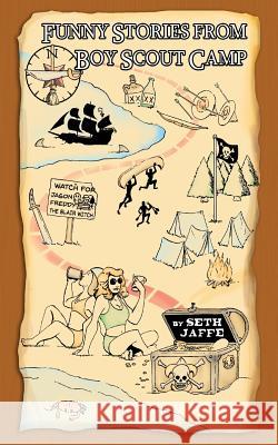 Funny Stories from Boy Scout Camp Seth Jaffe 9781511486248 Createspace - książka