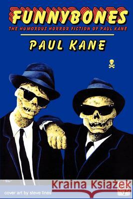 Funnybones Paul Kane 9781894953146 Creative Guy Publishing - książka