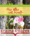 Für alles viel Kraft Haag, Rainer 9783869175195 Eschbach