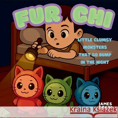 Fur Chi: The little mosters that go bump at night Drain, James Bryan 9798297590465 Independently Published - książka