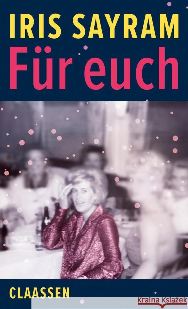 Für euch Sayram, Iris 9783546100571 Claassen Verlag - książka